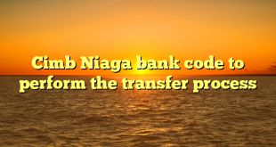 Cimb Niaga bank code to perform the transfer process